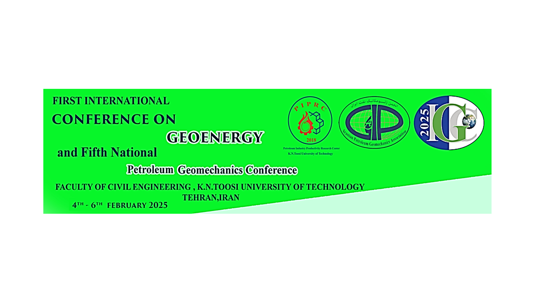 First International Conference On Geoenergy and Fifth National Petroleum Geomechanics Conference